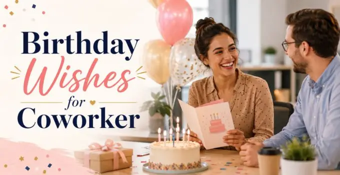 150+ Birthday Wishes for a Coworker: Professional, Funny & Thoughtful Messages