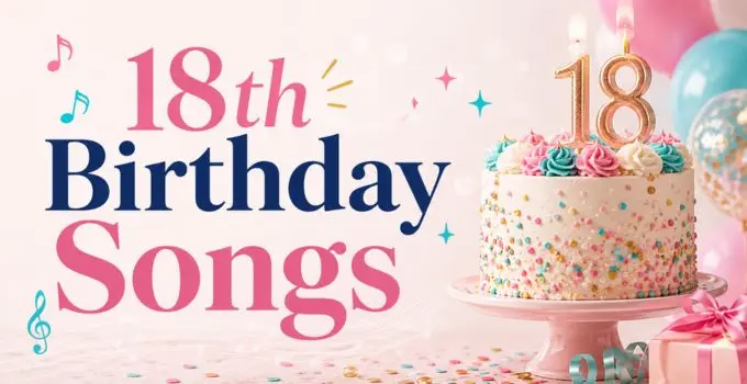 18th birthday songs
