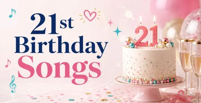 21th birthday songs