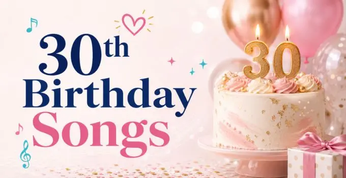 30th birthday songs