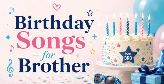 birthday songs for brother